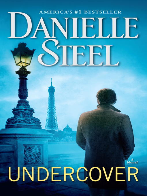 Title details for Undercover by Danielle Steel - Available